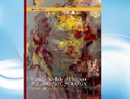 ‘Fundamentals of Human Neuropsychology’ Kitabı 7. Edisyon Çıkıyor!
