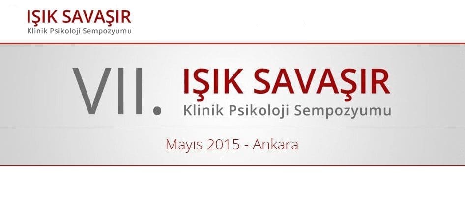 Işık Savaşır Klinik Psikoloji Sempozyumu VII