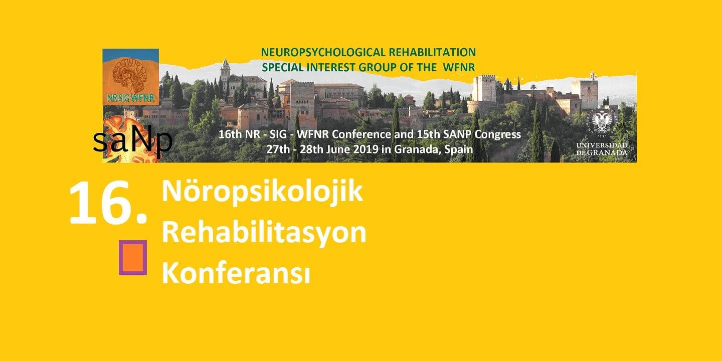 [KONFERANS]  Nöropsikolojik Rehabilitasyon Konferansı