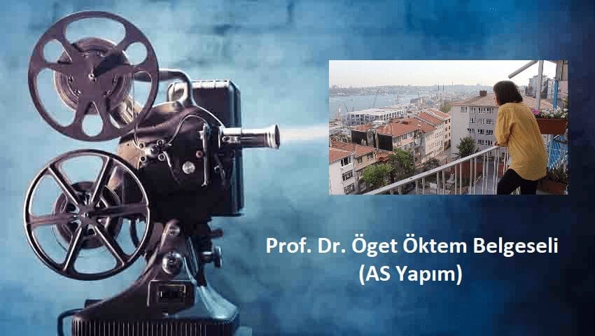 [BELGESEL]  Prof. Dr. Öget Öktem Belgeseli – AS Yapım 2017