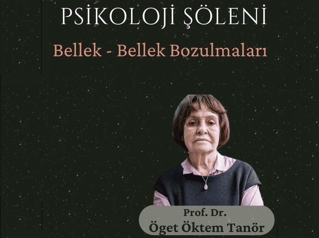 Bellek ve Bellek Bozulmaları